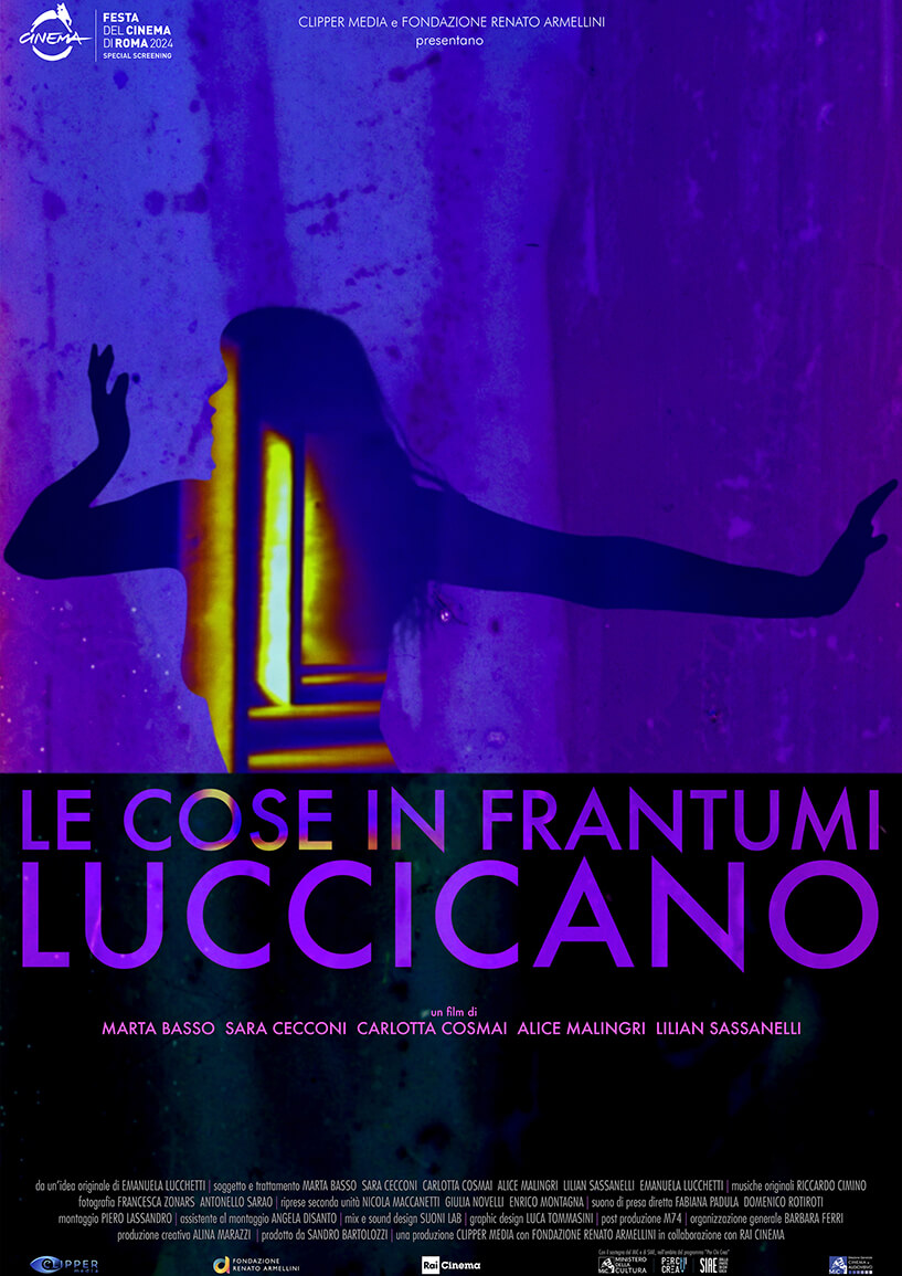 Le cose in frantumi luccicano un film di Basso, Cecconi, Cosmai, Malignai, Sassanelli