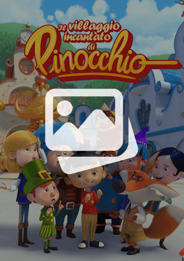 Il villaggio incantato di Pinocchio regia di Stéphane Mit
